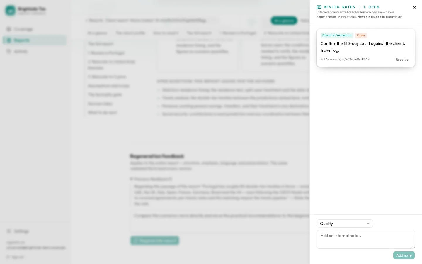 The review notes panel over a blurred report: one open note reading 'Confirm the 183-day count against the client's travel log', with the label 'Never included in client PDF'.